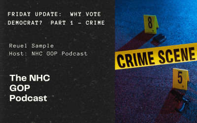 Friday Update: Why Vote Democrat? Part 1 – Crime
